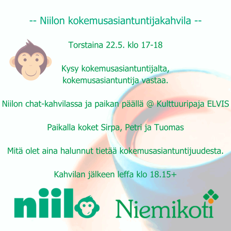 Niilon kokemusasiantuntijakahvila torstaina 22.5.  klo 17-18